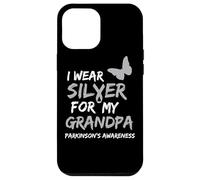 I WEAR SILVER FOR MY GRANDPA PARKINSON'S DISEASE AWARENESS Case for iPhone 12 Pro Max