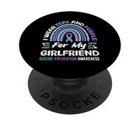 I Wear Teal And Purple For My Girlfriend Suicide Prevention PopSockets Adhesive PopGrip