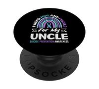 I Wear Teal And Purple For My Uncle Suicide Prevention PopSockets Adhesive PopGrip