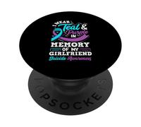 I Wear Teal And Purple In Memory Of My Girlfriend PopSockets Adhesive PopGrip