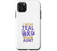 I Wear Teal For Aunt Case for iPhone 11 Pro Max