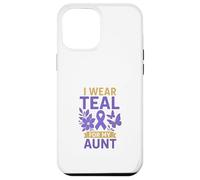 I Wear Teal For Aunt Case for iPhone 12 Pro Max