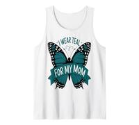 I Wear Teal for My Mom Ovarian Cancer Awareness Support Tank Top