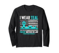 I Wear Teal for My Mother in Law Ovarian Cancer Awareness Long Sleeve T-Shirt