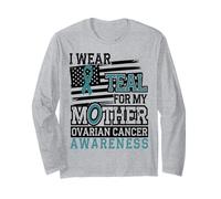 I Wear Teal for My Mother Ovarian Cancer Awareness Support Long Sleeve T-Shirt