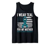 I Wear Teal for My Mother Ovarian Cancer Awareness Support Tank Top