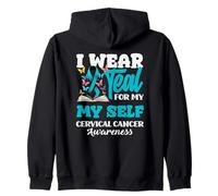 I Wear Teal For Myself Cervical Cancer Awareness Teal Ribbon Zip Hoodie