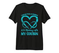 I Wear Teal & Purple in Memory of My Cousin Premium T-Shirt