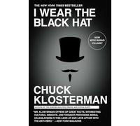 I Wear the Black Hat: Grappling with Villains (Real and Imagined)