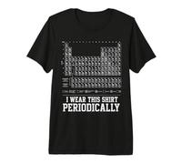 I Wear This Periodically Chemistry Pun Science Education Premium T-Shirt