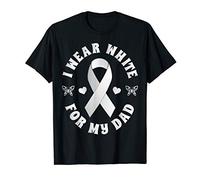 I Wear White For My Dad Lung Cancer White Ribbon T-Shirt
