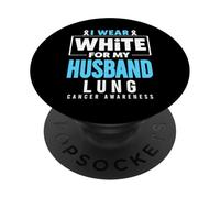 I Wear White For My Husband Lung Cancer Awareness PopSockets Adhesive PopGrip