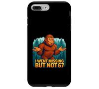 I Went Missing But Not 67 Sasquatch Bigfoot Meme Case for iPhone 7 Plus/8 Plus