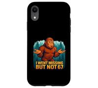 I Went Missing But Not 67 Sasquatch Bigfoot Meme Case for iPhone XR