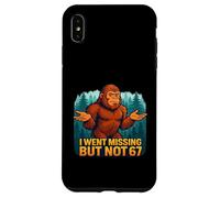 I Went Missing But Not 67 Sasquatch Bigfoot Meme Case for iPhone XS Max