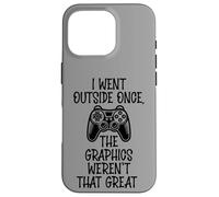 I Went Outside - Funny Gamer Case for iPhone 16 Pro
