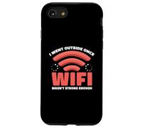 I Went Outside Once WiFi Wasn't Strong Enough Humor Case for iPhone SE (2020) / 7 / 8