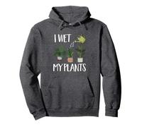 I Wet My Plants Gardening Outfit Gardener Design Pullover Hoodie