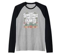 I Wet My Plants Succulent Lover Gardening Humor Raglan Baseball Tee