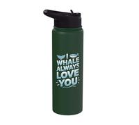 I Whale Always Love You Funny Whale Stainless Steel Insulated Water Bottle