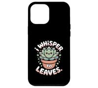 I Whisper To Leaves Funny Succulent Case for iPhone 12 Pro Max