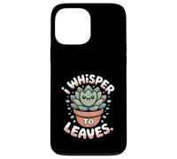I Whisper To Leaves Funny Succulent Case for iPhone 13 Pro Max