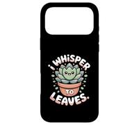 I Whisper To Leaves Funny Succulent Case for iPhone 17 Pro Max