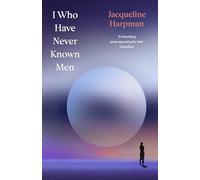 I Who Have Never Known Men: Discover the haunting, heart-breaking post-apocalyptic tale (Vintage Quarterbound Classics)