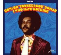 Howard Bomar - I Who Have Nothing