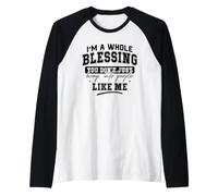 I' Whole Blessing You Don't Just Bump Into Raglan Baseball Tee