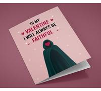 I Will Always Be Faithful - The Traitors - Valentine's Day Greeting Card 125mm x 178mm Including Envelope GC1015