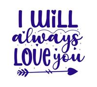i Will Always Love You Valentine Day Quote and Mug Design Wall Decals 67.2x72.3cm It Won't Fall Off DarkBlue