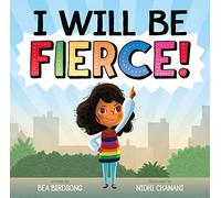I Will Be Fierce