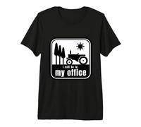 I Will be in My Office, Tractor Driver, Farmer dad, Farming Premium T-Shirt
