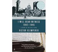 I Will Bear Witness, Volume 2: A Diary of the Nazi Years: 1942-1945
