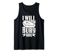 I Will Bury You Graphic Design Tank Top