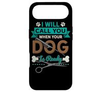I Will Call You When Your Dog Is Ready Groomer Case for iPhone Air