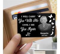 I Will Carry You With Me Until I See You Again Wallet Card Personalized Photo Name Date Metal Wallet Cards Sympathy Gifts For Loss Of Mom Dad Lover Family Members Keepsake Wallet Card Memorial Gift