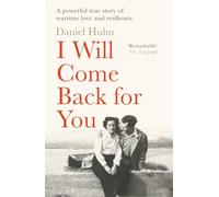 I Will Come Back for You: The undercover Jewish commando who helped defeat the Nazis