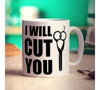 I Will Cut You Mug - 11oz Ceramic Cup