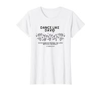I Will Dance Like David Danced Subtle Christian Faith Gospel Value Graphic T-Shirt, Women, White, XL
