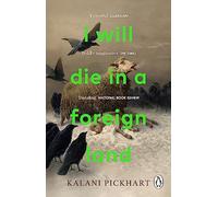 I Will Die in a Foreign Land