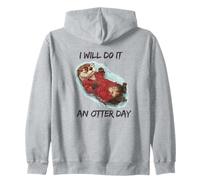 I Will Do It An Other Day Zip Hoodie