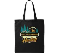 I Will Do It Tomorrow I Am Hunting Nature Graphic Natural Ecological Cotton Tote Bag Black
