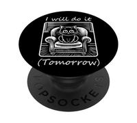 I Will Do It Tomorrow | Lazy Cute Cat Procrastinators PopSockets Adhesive PopGrip