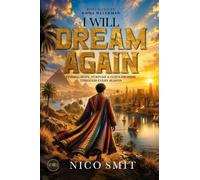 I Will Dream Again!: Finding hope, purpose and God's promise through every season