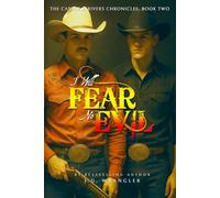I Will Fear No Evil: A Dark MM Cowboys Novel (The Carver & Rivers Chronicles)