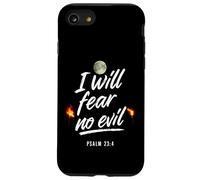 I Will Fear No Evil Psalm 23 4 Case for iPhone SE (2020) / 7/8