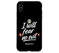 I Will Fear No Evil Psalm 23 4 Case for iPhone XS Max