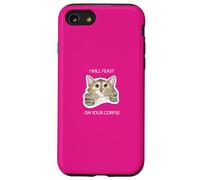 I will feast on your corpse cute cat kitty funny dark humor Case for iPhone SE (2020) / 7/8